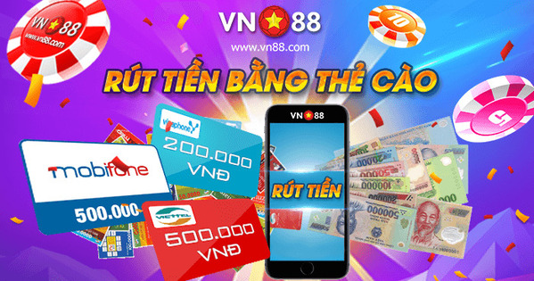 Rút tiền VN88 bằng thẻ điện thoại cực kỳ được người chơi ưa chuộng